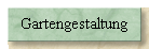 Gartengestaltung