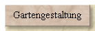Gartengestaltung